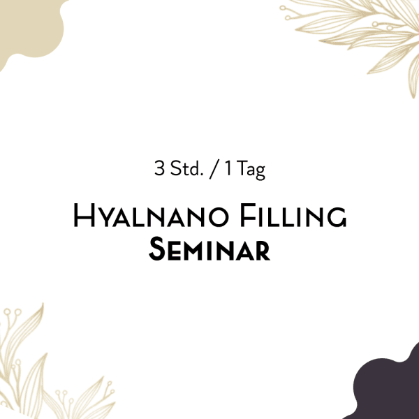 Hyalnano Filling — Master-Schulung